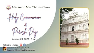 HOLY COMMUNION & PARISH DAY | MARAMON MAR THOMA CHURCH | 28.08.22 | 8 AM | DSMC MEDIA