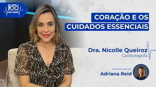 Saúde do coração: cardiologista, Nicolle Queiroz, ensina sobre prevenção e cuidados essenciais