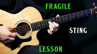 how to play "Fragile" on guitar by Sting | guitar lesson tutorial