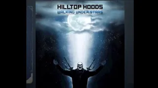 Walking Under Stars-Hilltop Hoods