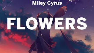Miley Cyrus   Flowers Lyrics Sia, Wiz Khalifa ft  Charlie Puth, Ed Sheeran #2