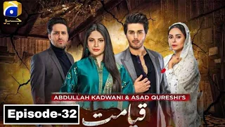 Qayamat Episode 32|Har Pal Geo|drama 27 April 2021