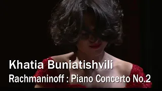 (Khatia Buniatishvili) Rachmaninoff : Piano Concerto No.2 C minor op.18