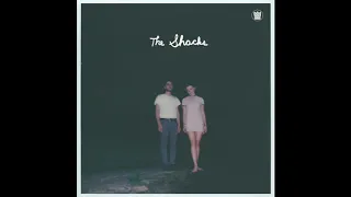 The Shacks - The Shacks EP - Full Album Stream