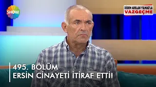 Ersin 4 yıl sonra cinayeti itiraf etti! | @didemarslanyilmazlavazgecme | 27.09.2022