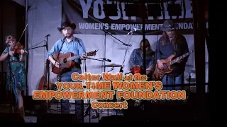Colter Wall in concert for the Your Time Women's Empowerment Foundation