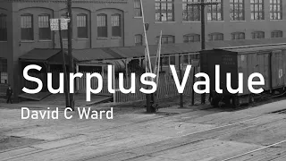 Poem Analysis: 'Surplus Value' by David C Ward