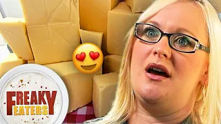 Woman Can't Stop Eating Cheese! | Freaky Eaters