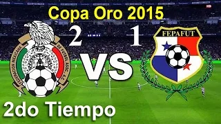 2do. time - Panamá 1 vs México 2 - Copa Oro 2015