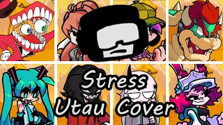 Stress but Every Turn a Different Character Sing It (FNF Stress but Everyone Sings) - [UTAU Cover]