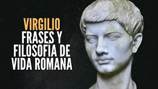 Virgilio - Sus Frases y Enseñanzas de Vida Más PODEROSAS Para Triunfar