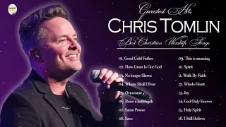 Chris Tomlin Greatest Hits Playlist 2022 - Best Christian Worship Music 2022 - Worship Songs