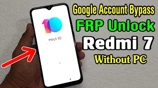 Redmi 7 (M1810F6LI) FRP Unlock or Google Account Bypass Easy Trick Without PC