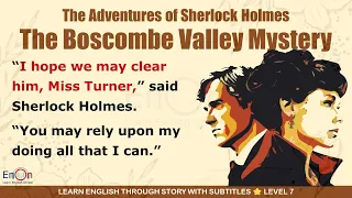 Learn English through story level 7 ⭐ Subtitle ⭐ The Boscombe Valley Mystery