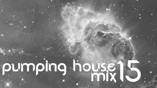 Pumping House Mix 15