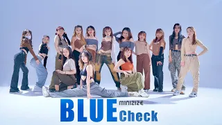 BLUE CHECK (Feat. Jay Park, Jessi) ( Prod. By Slom) / MINIZIZE CHOREOGRPHY / Dance cover