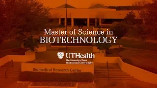 Master of Science in Biotechnology at UTHSCT