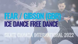 FEAR / GIBSON (GBR) | Ice Dance Free Dance | Mississauga 2022 | #GPFigure