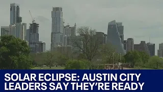Solar eclipse 2024: Austin city leaders want people to be prepared | FOX 7 Austin