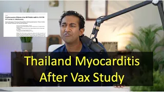 Thailand Myocarditis After Vaccine Study | What can we learn? | A Doctor and Professor Reflects