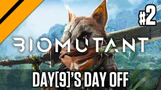 Day[9]'s Day Off - Biomutant P2