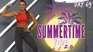 40 Minute Upper Body and Cardio Sweat Workout | Summertime Fine 2.0 - Day 69