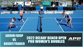 2022 Delray Beach Open Pro Women's Doubles: Bright/Franco VS Jardim/Koop