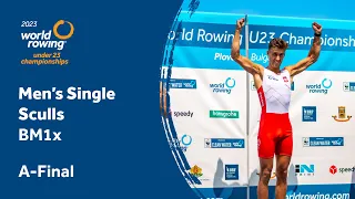 2023 World Rowing Under 23 Championships - Men's Single Sculls - A-Final
