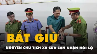 Bắt nguyên chủ tịch xã Cửa Cạn, TP Phú Quốc vì nhận hối lộ 1 ô tô và hơn 5 tỉ đồng