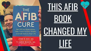 This AFIB Book Changed My Life! (It's a Must Read for Anyone Suffering from AFIB)