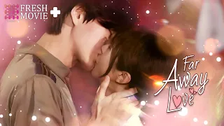 【Multi-sub】Far Away Love | CEO Having Crush on A "Single" Mother❤️‍🔥 | FreshDrama+