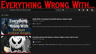 Everything Wrong With Every EWW Arkham Knight Video