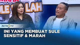 Ini Hal yang Membuat Sule Sensitif dan Marah