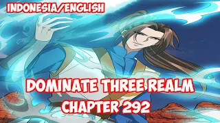 Dominate 3 Realm Chapter 292 - Salahkan Diri Sendiri [INDO/ENG]