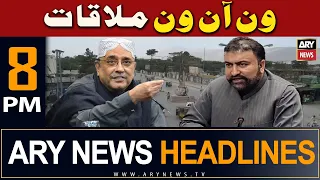 ARY News 8 PM Headlines | 6th May 2024 | One Aan One Mulaqaat