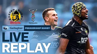 🔴 LIVE REPLAY | Exeter v Harlequins | Round 3 Game of the Week | Gallagher Premiership Rugby