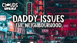 The Neighbourhood - Daddy Issues New Remix TikTok Versión (Lyric/Letra)