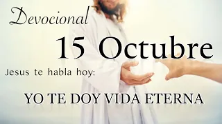 15 de Octubre Devocional del día de hoy |  Devocionales cristianos cortos | Devocionales diarios