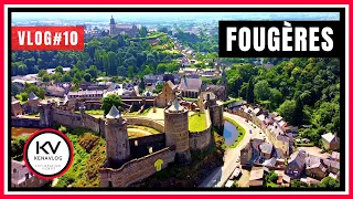 ⚜️ FOUGÈRES (35) : LA PLUS GRANDE FORTERESSE MÉDIÉVALE D'EUROPE (BRETAGNE) - VLOG#10