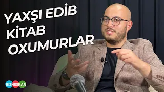 Kitab oxumayanlar niyə iş tapa bilmir? | Orxan Şahbaz | BIZNESKAR