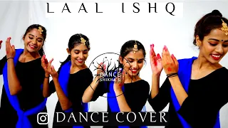 Lal Ishq Dance Cover | Dance Shikhas | Bollywood Kathak Fusion