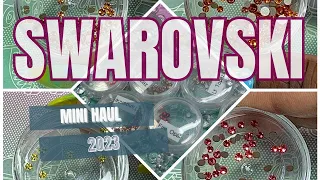 Mini #Swarovski Haul | Glamorousnails.And.Beauty | 2023