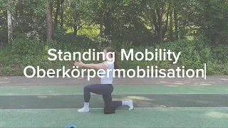 Standing Mobility | 8 min Oberkörpermobilisation