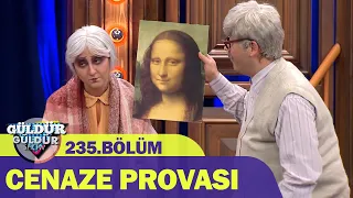 Naime Teyze - Cenaze Provası | Güldür Güldür Show 235.Bölüm