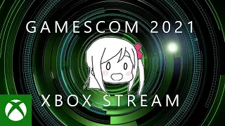 Gamescom 2021 Xbox stream live reaction