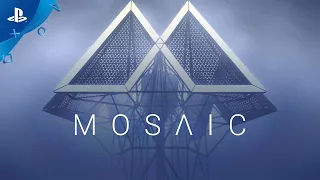 Mosaic - Launch Trailer | PS4