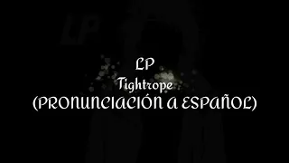 Tightrope - LP (PRONUNCIACIÓN A ESPAÑOL) AFI