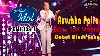 Banu Teri Meera||Anushka Patra|| Debut Original Hindi Song||Music Video||Indian Idol S13 #shorts