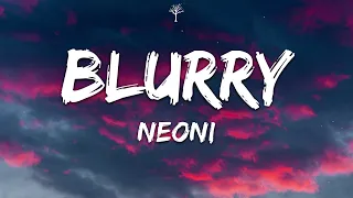NEONI - BLURRY (Lyrics)