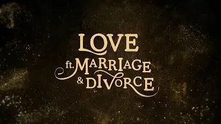 Love (ft. Marriage & Divorce) Trailer 2021